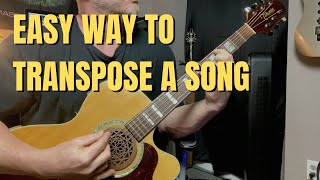 Easy Way to Transpose Songs on Guitar [upl. by Lilly]