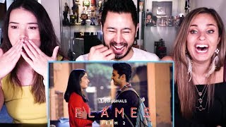 FLAMES SEASON 2 EPISODE 2  Chhukar Mere Mann Ko  Reaction  Jaby Koay [upl. by Hamforrd383]