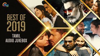 Best Of Tamil Songs 2019 Best Of 2019 Best Tamil Film Songs NonStop Audio Songs Playlist [upl. by Markowitz]