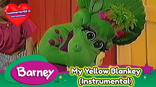 Barney  My Yellow Blankey Instrumental [upl. by Ayotel73]