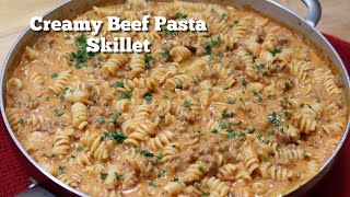 Creamy Beef Pasta Skillet  Delicious Ground Beef Recipe [upl. by Tamara]