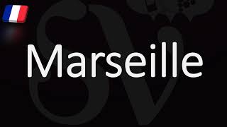 How to Pronounce Marseille French Pronunciation Native Speaker [upl. by Oicnaneb]