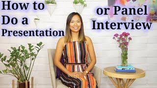 How to Do a Presentation or Panel Interview [upl. by Cocks992]