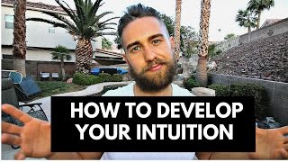 How to Develop Your Intuition A Simple Step by Step Process [upl. by Odnumde188]