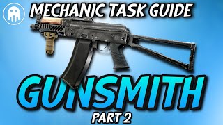 Gunsmith Part 2  Mechanic Task  Escape From Tarkov [upl. by Damle]