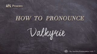 How to Pronounce Valkyrie Real Life Examples [upl. by Eon231]