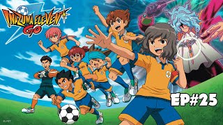 Inazuma Eleven Go  Episode 25  He’s back [upl. by Ynotna]