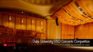 Duke University DSO Concerto Competition [upl. by Sybyl]