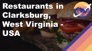 Restaurants in Clarksburg West Virginia  USA [upl. by Leandre]