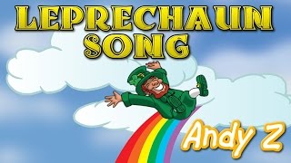 Leprechaun Song Official  Andy Z [upl. by Eddra283]