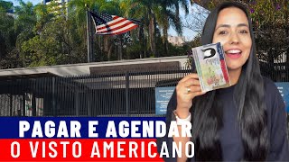 COMO PAGAR A TAXA DO VISTO AMERICANO E AGENDAR A ENTREVISTA NO CONSULADO  ATUALIZADO 2025 [upl. by Aniger]