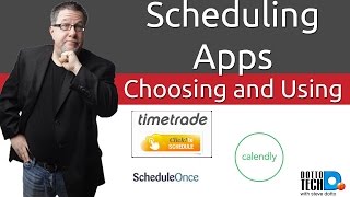 Scheduling and Appointment Apps  Choosing and Using [upl. by Placeeda]