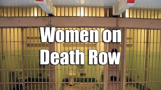 Women on Death Row Part 3  Crime Documentaries [upl. by Drauode]