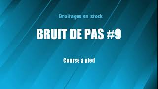 BRUIT DE PAS 9 Course à pied bruitage gratuit [upl. by Dirk861]