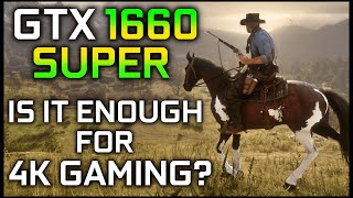 GTX 1660 SUPER  RYZEN 5 3600  5 NEW GAMES at 4K [upl. by Luapleahcim50]