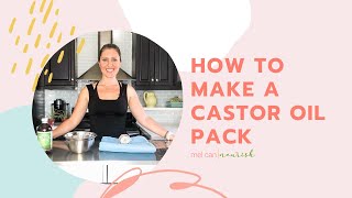 HOW TO EASILY MAKE A CASTOR OIL PACK [upl. by Anitsihc]