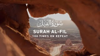 Surah Fil  100 Times On Repeat [upl. by Adnawak]