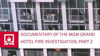 NFPA Documentary of the MGM Grand Hotel Fire Investigation Part 2 [upl. by Adalie]