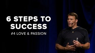 Tony Robbins Love And Passion  6 Steps to Total Success [upl. by Shanney630]