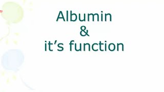 Functions of albumin [upl. by Milly364]