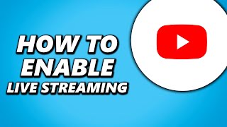 How to Enable Live Streaming on Youtube [upl. by Ymaral]