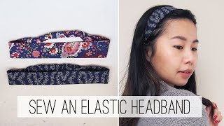 Sew an Elastic Headband DIY  Sew Easy Please [upl. by Astera]