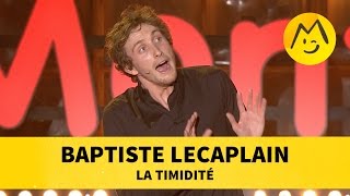 Baptiste Lecaplain  La timidité [upl. by Nagaet]