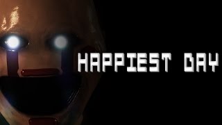 HAPPIEST DAY Five Nights at Freddys Live action film fan movie [upl. by Durston843]