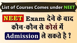 NEET के बाद कौनकौन से कोर्स कर सकते हैं   List of Courses comes under NEET  Student Go [upl. by Llerol341]