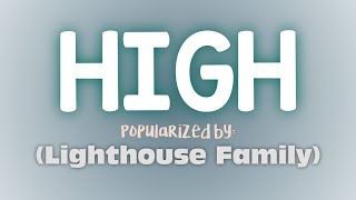 High  Lighthouse Family  Lyrics [upl. by Leirad]