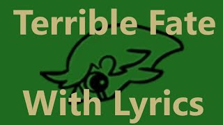 Terrible Fate  FNF Lyrics [upl. by Sheya]