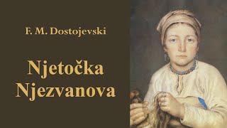 Dostojevski  Njetočka Njezvanova [upl. by Glialentn]