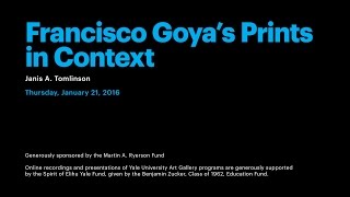 Francisco Goya’s Prints in Context [upl. by Ponton]