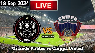 Orlando Pirates Vs Chippa United Live Match Today [upl. by Gladis]