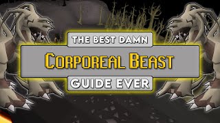 OSRS Corporeal Beast Guide 2021 [upl. by Grange113]