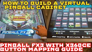 Pinball FX3 with x360ce for your Virtual Pinball Cabinet [upl. by Haven491]