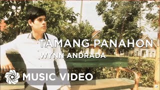 Wynn Andrada  Tamang Panahon Official Music Video [upl. by Bunch]