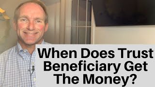 When Should Trust Distribute To Beneficiary [upl. by Aivekal831]