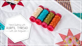 Quilting with Aurifil 12 weight and 50 weight thread by Jen Kingwell  Fat Quarter Shop [upl. by Yelda755]