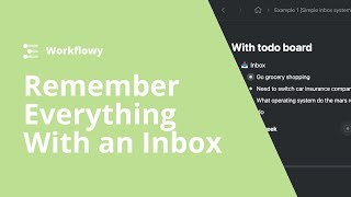 Remember Everything With an Inbox in Workflowy [upl. by Sarina]