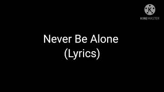 Never be alone  FNAF song  Lyrics• [upl. by Vachel]