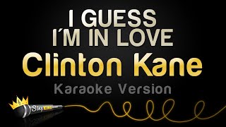 Clinton Kane  I GUESS IM IN LOVE Karaoke Version [upl. by Alyacim]