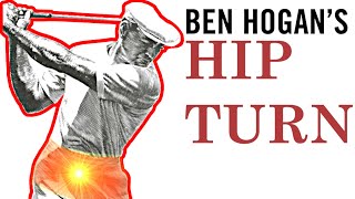 Ben Hogans Hip Turn is THE BEST KEPT SECRET of the Golf Swing [upl. by Nyvar]