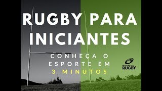 Guia para Iniciantes  O Rugby em 3 minutos [upl. by Ahsilet]