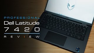 Dell Latitude 7420 InDepth Review [upl. by Vance]