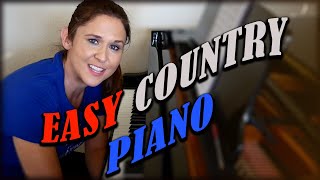 EASY COUNTRY PIANO [upl. by Sotsirhc365]