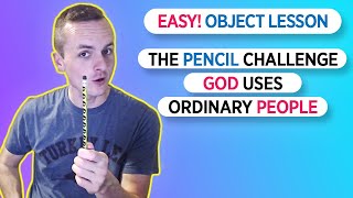 Object Lesson God Uses Ordinary People Simple and Easy [upl. by Kristal]