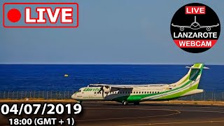 Lanzarote Webcam  04072019 Live Event from south runway of Lanzarote Airport [upl. by Legir892]