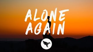 The Weeknd  Alone Again Lyrics [upl. by Anitrak]