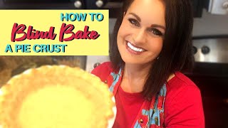 How To PreBake Pie Crust Perfect Every Time Blind Bake [upl. by Borlow]